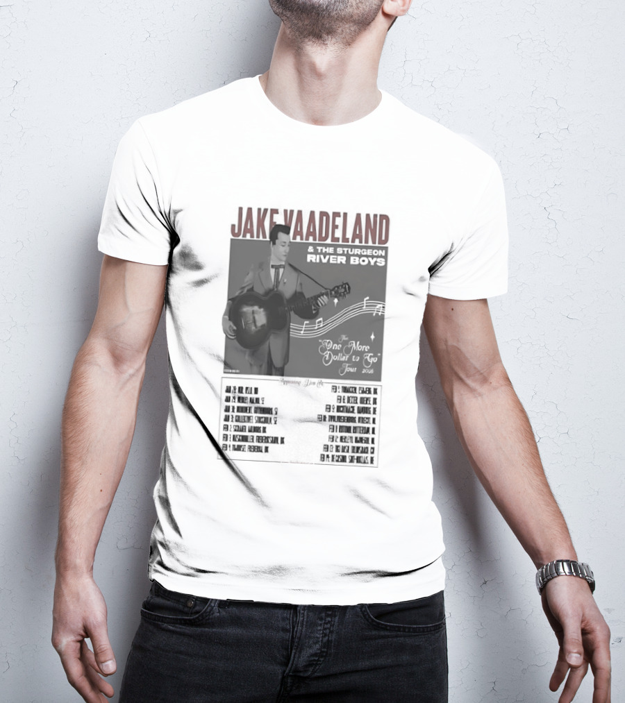 Jake Vaadeland Sturgeon River Boys One More Dollar To Go Tour 2026 T-Shirt
