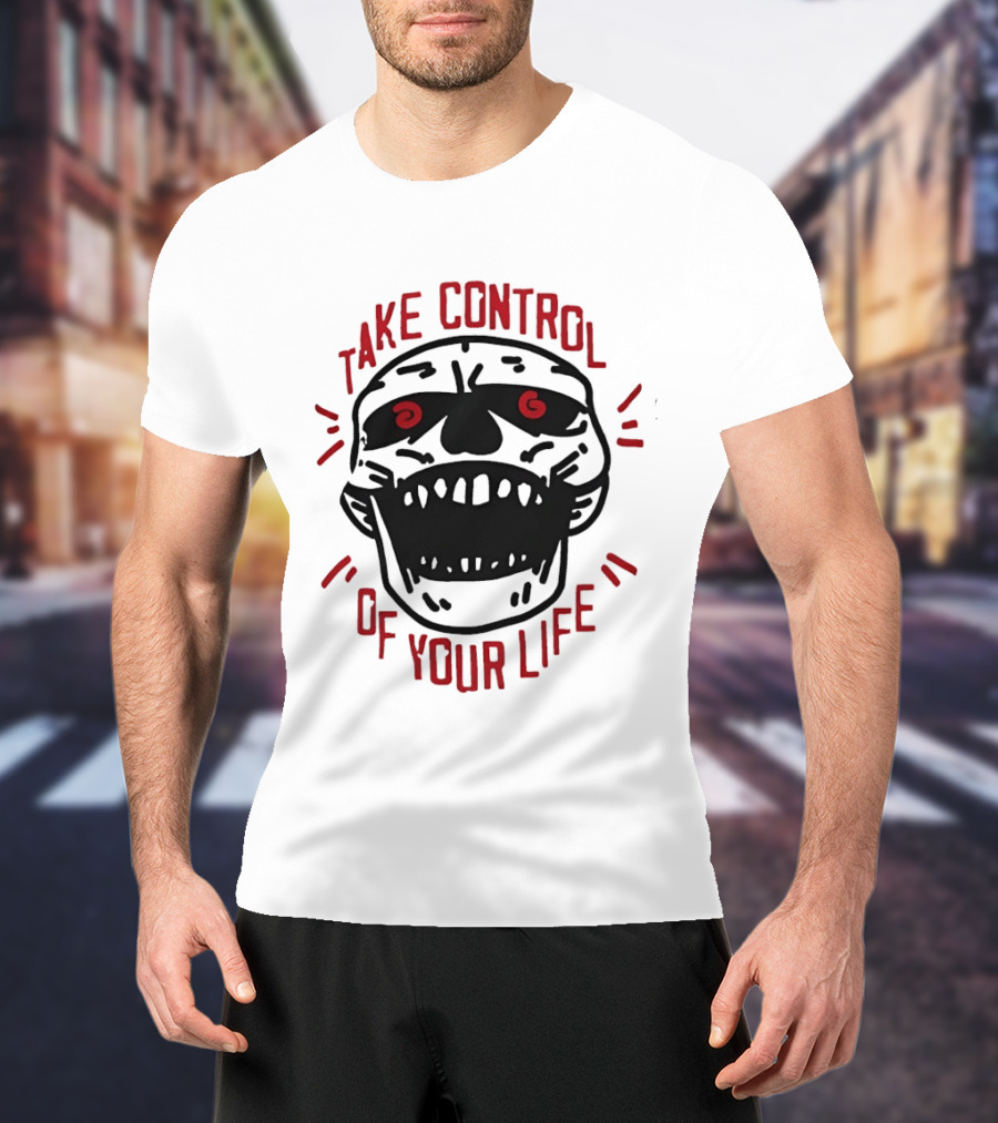 Take Control Of Your Life Skull Illustration With Red T-Shirt