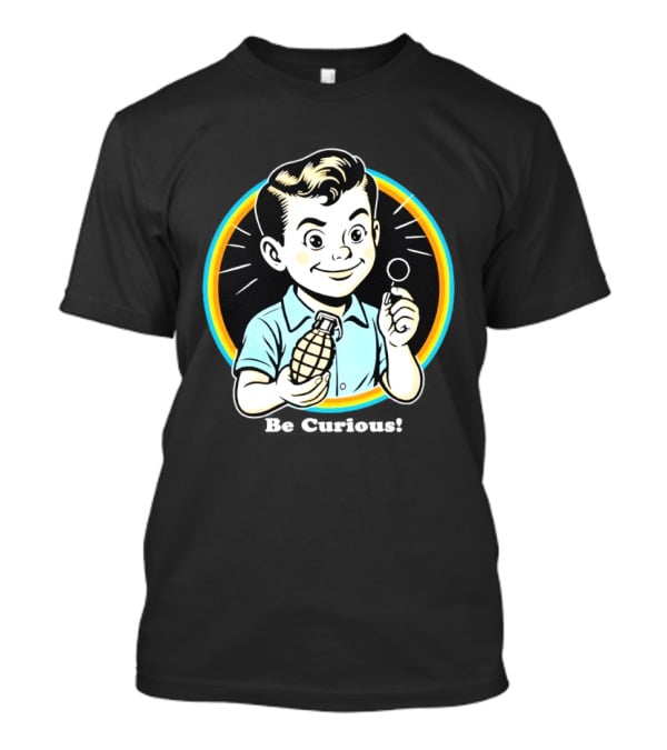 Be Curious Retro Comic Style Boy Holding Grenade And Pin T-Shirt