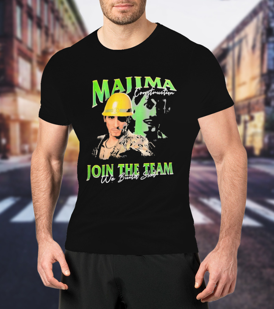 Majima Construction Join The Team We Build Surf T-Shirt