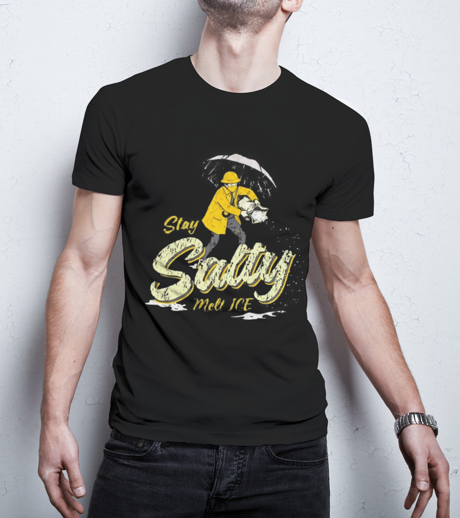 Stay Salty Firefighter Emphasis On Melting ICE T-Shirt