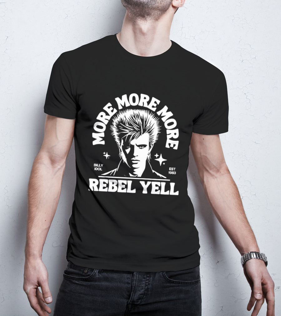 More More More Rebel Yell Billy Idol Est 1983 Retro Music T-Shirt
