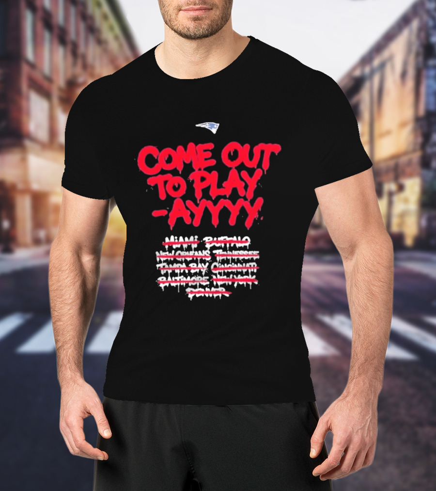 New England Patriots Come Out To Play Ayyy SB LX T-Shirt