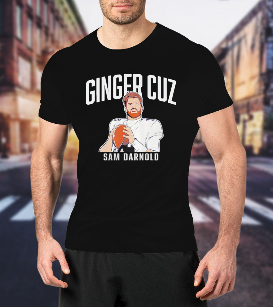 Ginger Cuz Sam Darnold Seattle Football T-Shirt