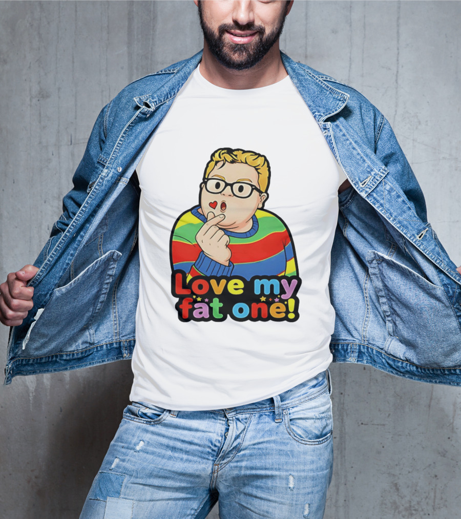 Love My Fat One Colorful Sweater T-Shirt