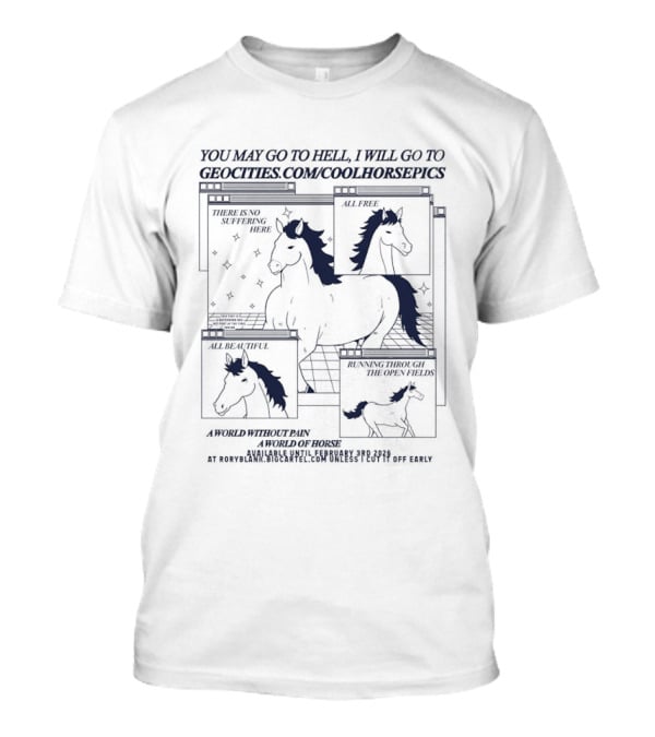 You May Go To Hell I Will Go To Groovers Comic Cool Horses T-Shirt