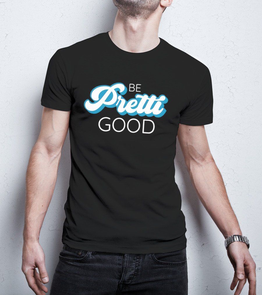 Be Pretti Be Good Anti ICE T-Shirt