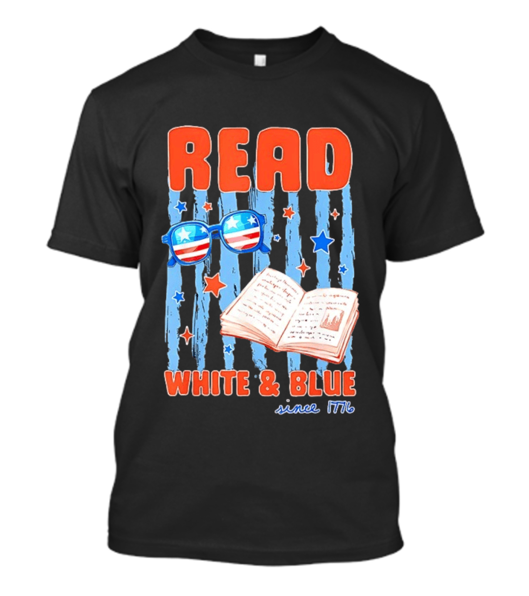 Read White And Blue Patriotic Bookish 4th Of July Since 1776 T-Shirt