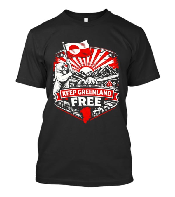 Polar Bear Holding Flag Keep Greenland Free Mountains And Sunburst T-Shirt