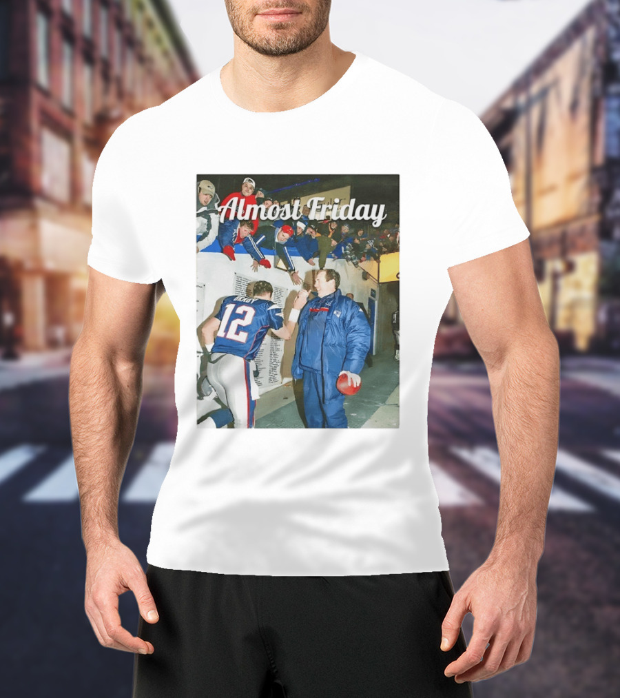 Almost Friday Bill And Tom Football Celebration Patriots 12 T-Shirt
