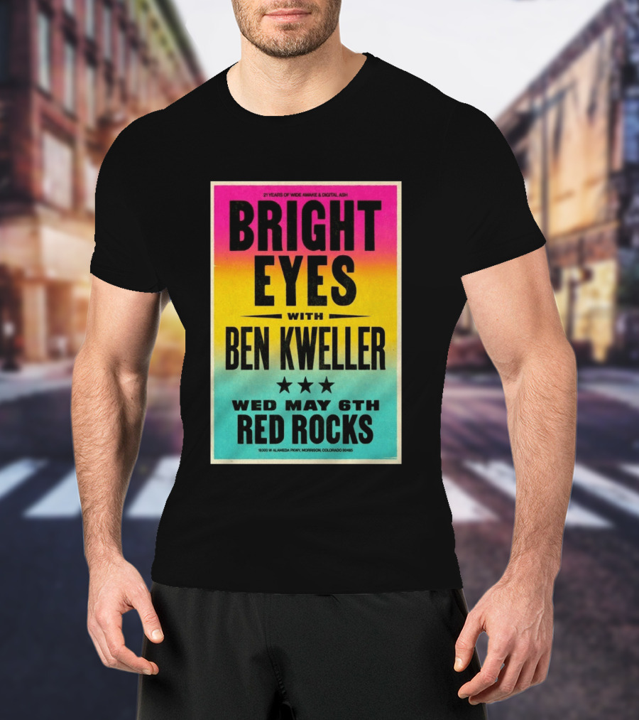 Bright Eyes Ben Kweller Red Rocks May 6 Morrison CO 21 Years Of Wide Awake Digital Ash T-Shirt