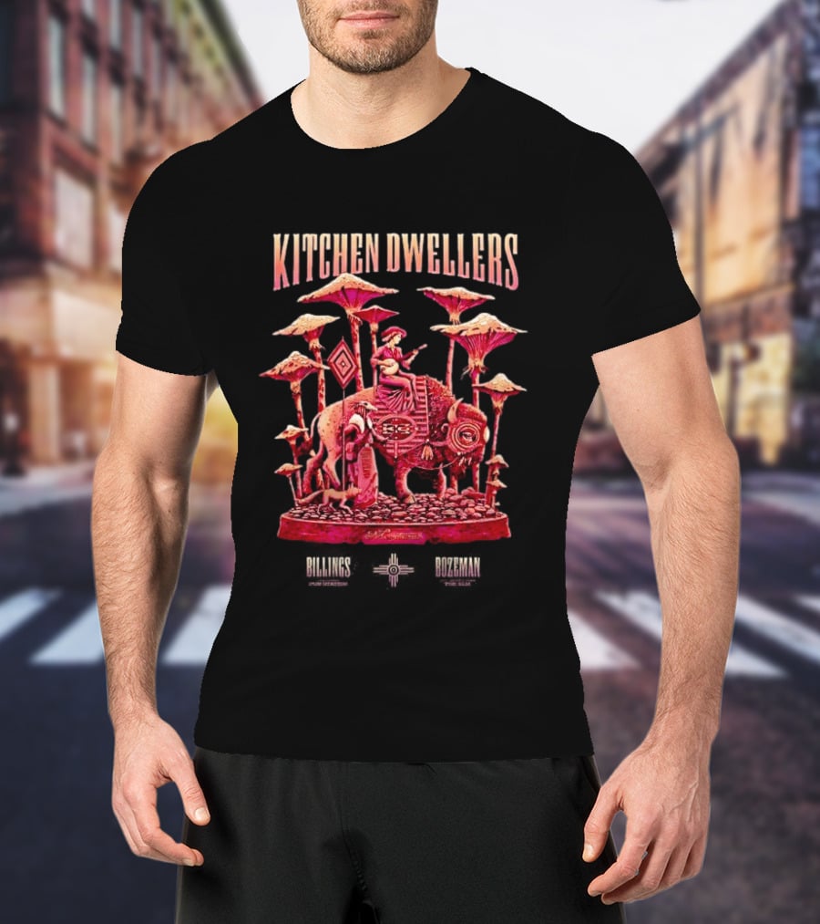 Kitchen Dwellers Billings MT January 29 2026 Tour Buffalo Rider And Mushrooms T-Shirt