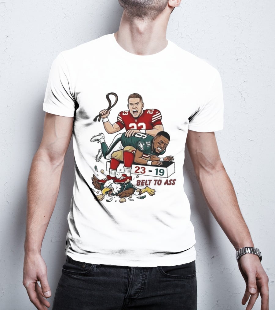 Christian Mccaffrey Belt To Ass 23 19 NFL Rivalry T-Shirt