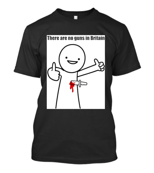 There Are No Guns In Britain Cartoon Knife Joke T-Shirt