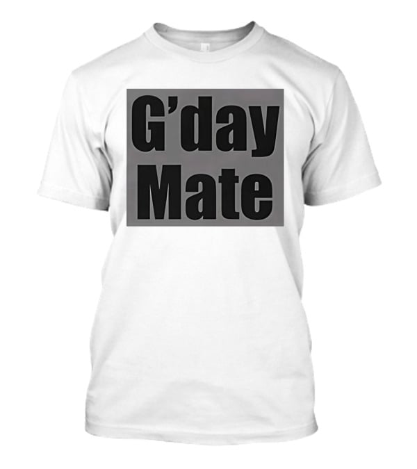 G'day Mate Anaconda Phrase Australian Greeting T-Shirt