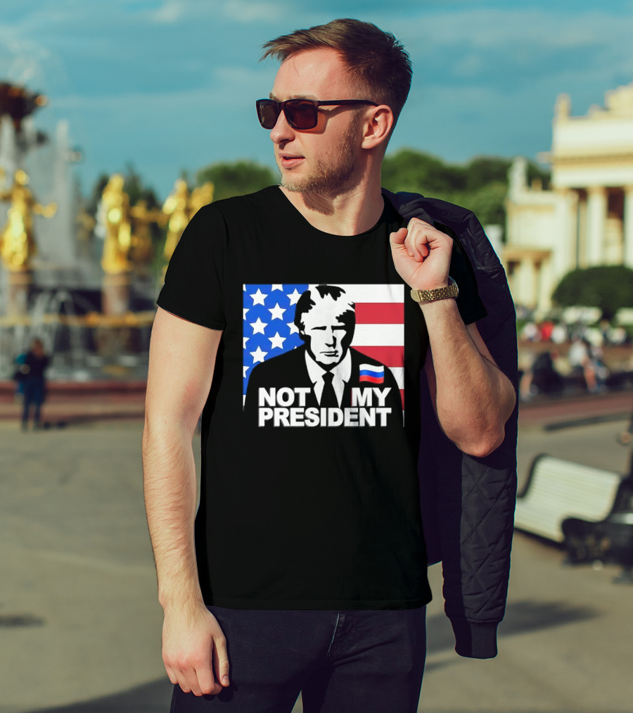 Not My President USA Flag American Russian T-Shirt