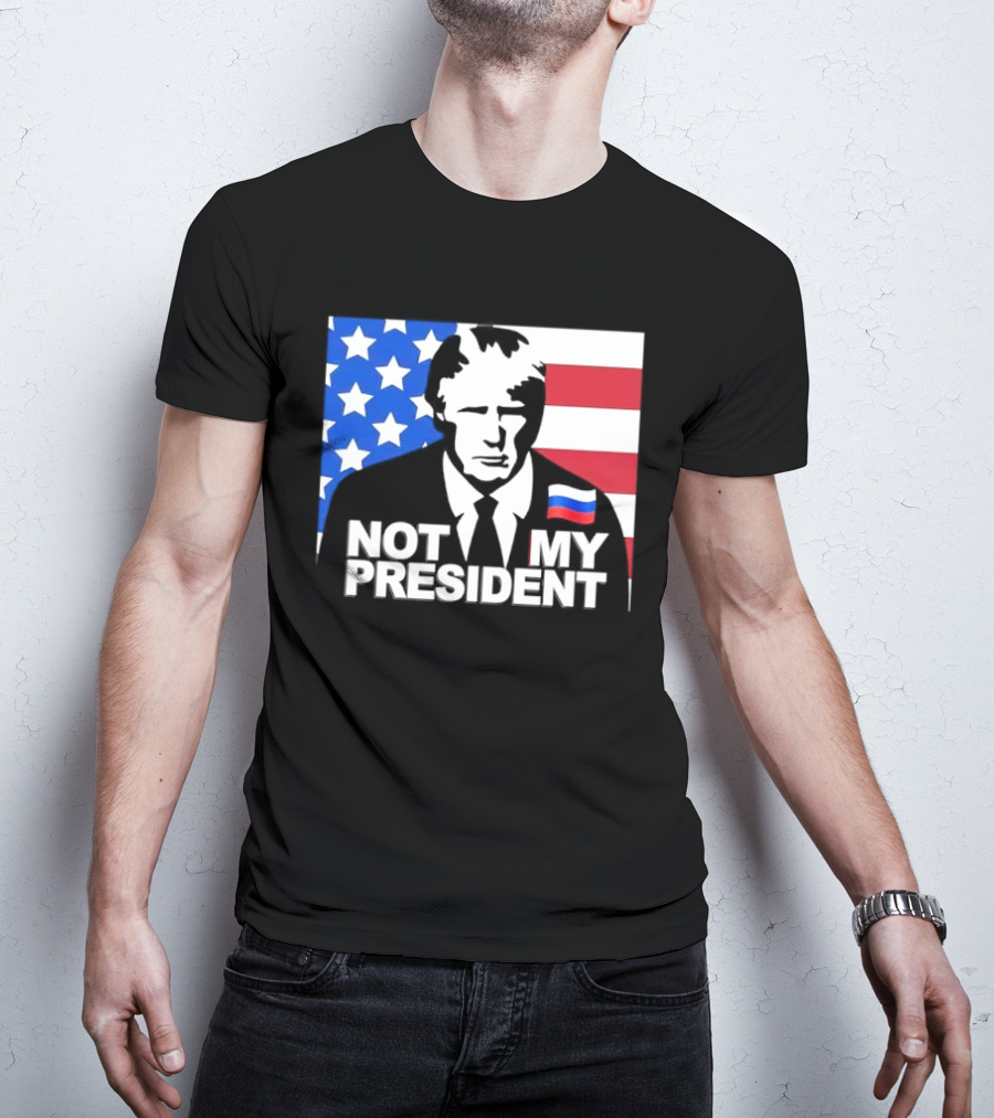 Not My President USA Flag American Russian T-Shirt