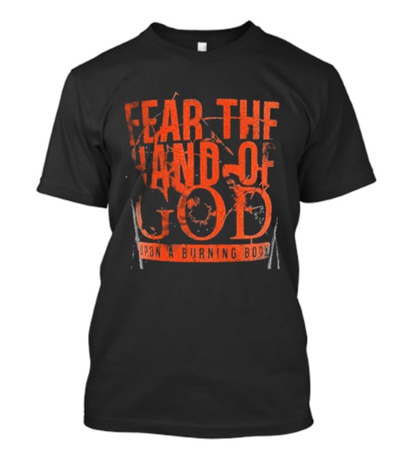 Upon A Burning Body Fear The Hand Of God Fiery Red T-Shirt