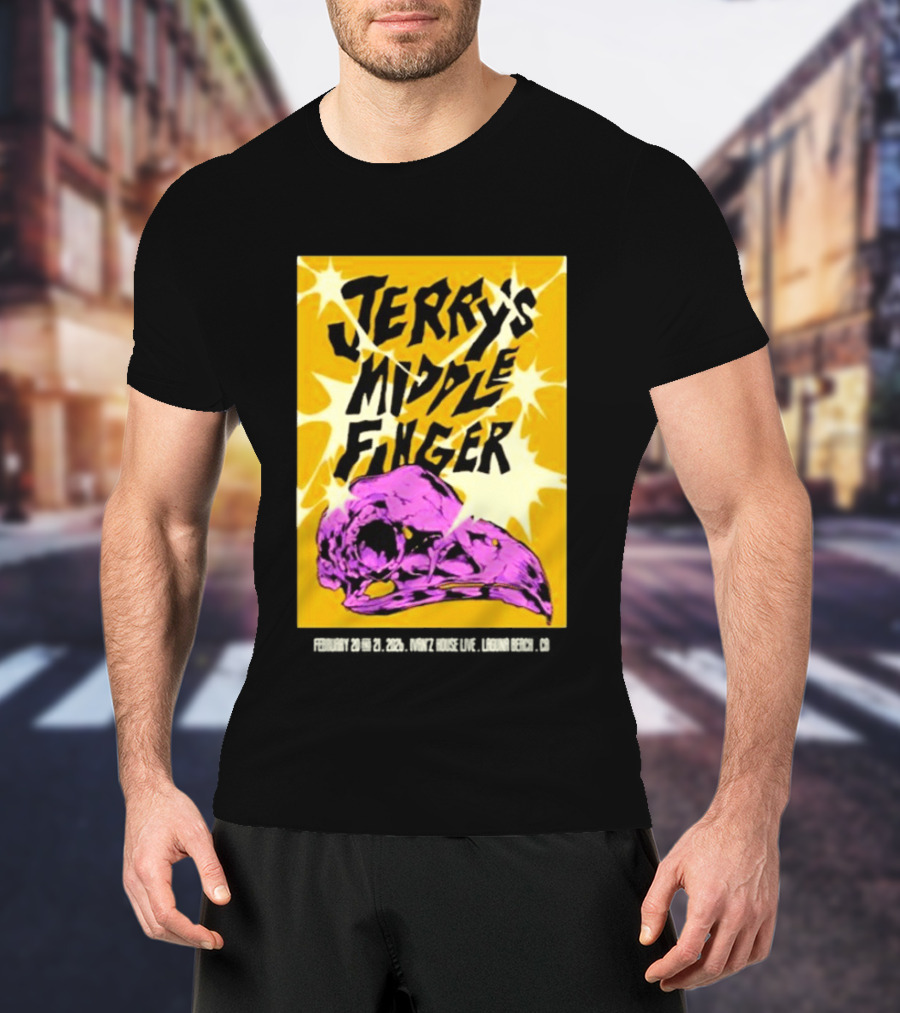 Jerry's Middle Finger Ivan's House Laguna Beach California February 20 & 21 2026 T-Shirt
