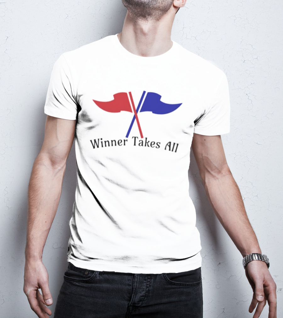 Winner Takes All Red And Blue Flags T-Shirt