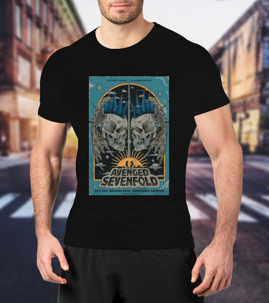 Avenged Sevenfold Life Is But A Dream Latin American Tour Feb 3 2026 Movistar Arena Buenos Aires Argentina T-Shirt