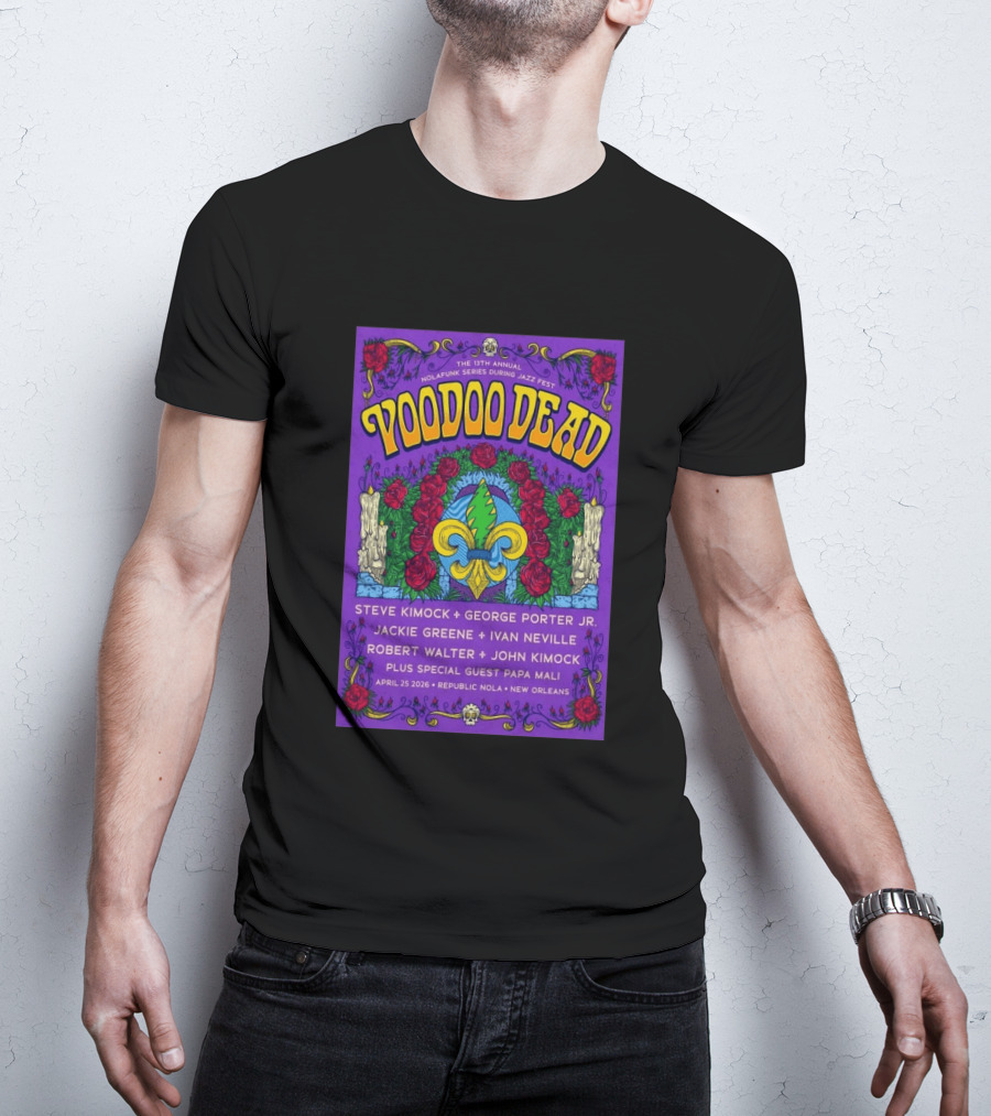 Voodoo Dead 13th Annual Nolafunk Series Jazz Fest New Orleans 2026 April 25 Republic NOLA T-Shirt