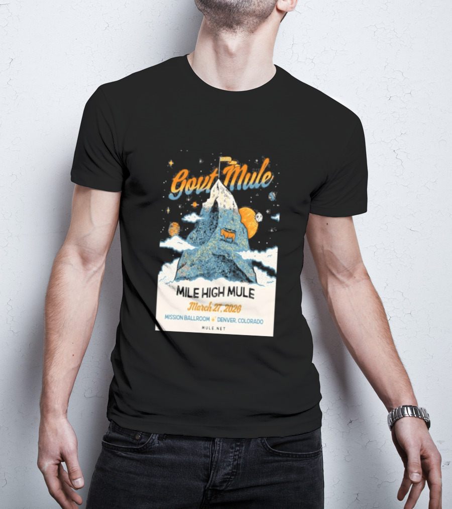 Gov't Mule Mission Ballroom Denver March 27 2026 Event Mountain T-Shirt