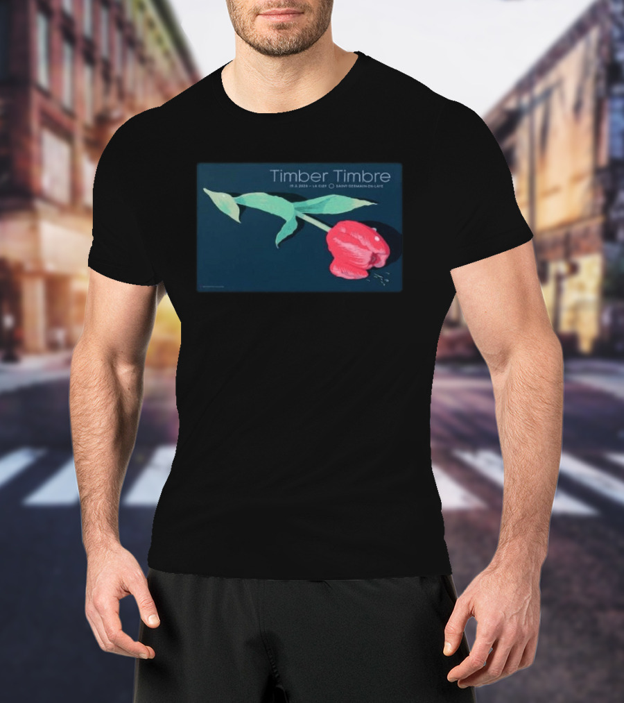 Timber Timbre Tour March 19 2025 La Clef Saint Germain En Laye France Tulip T-Shirt