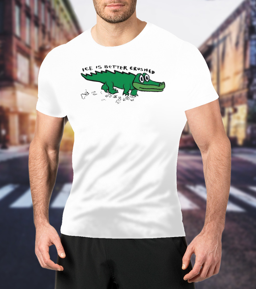 Alligator Ice Is Better Crushed Cartoon T-Shirt