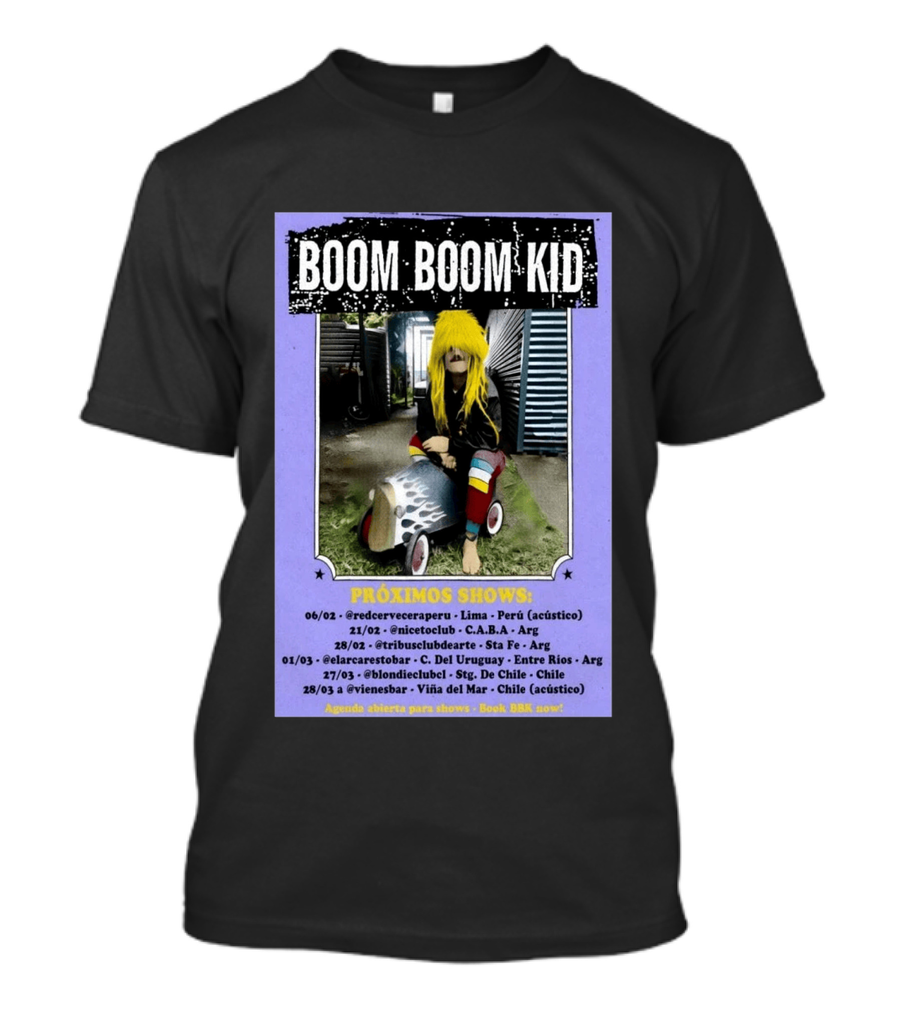 Boom Boom Kid Próximos Shows Tour 2026 Lima CABA Sta Fe Uruguay Chile T-Shirt