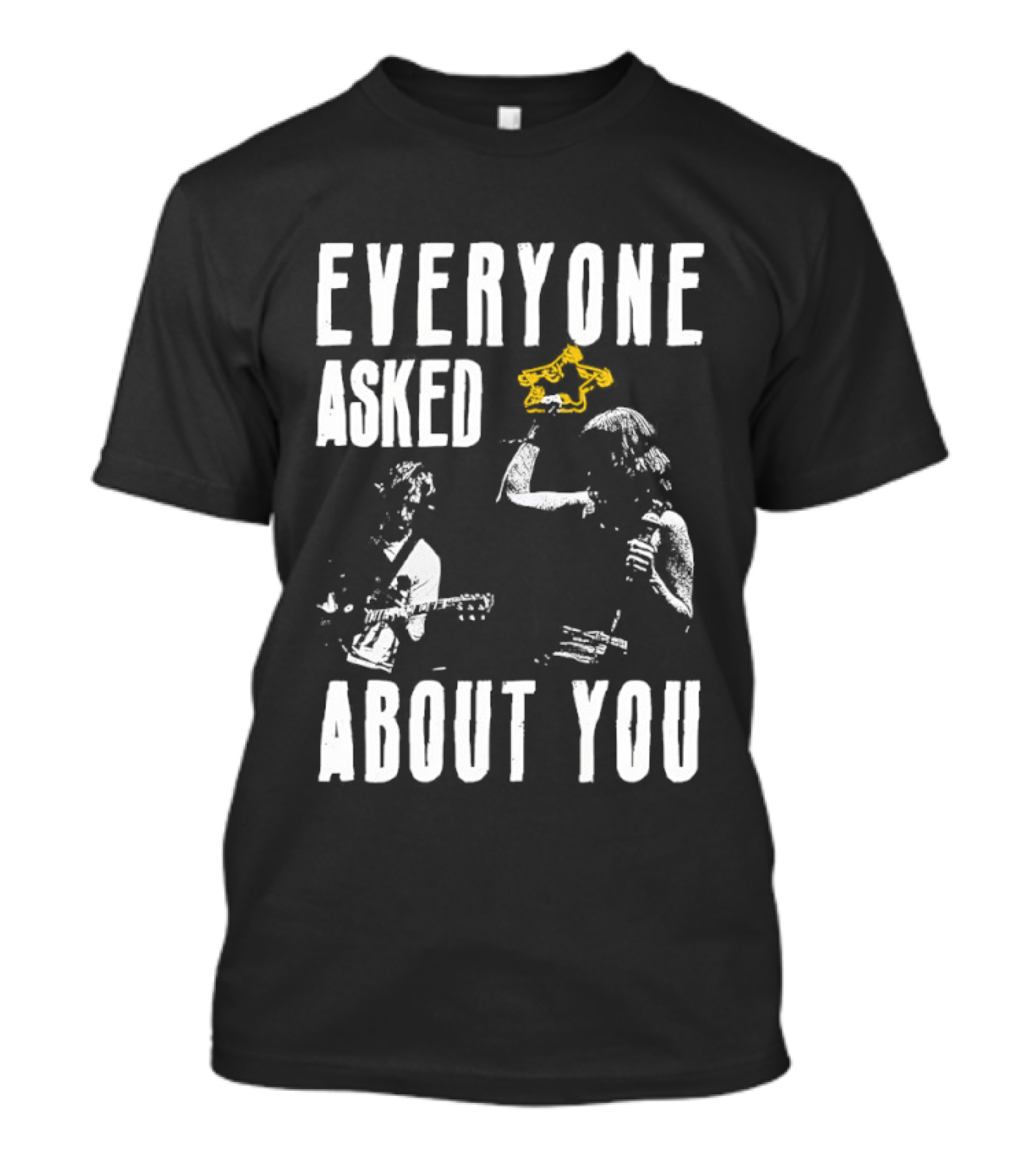 Everyone Asked About You Tambourine Iconic Performance T-Shirt