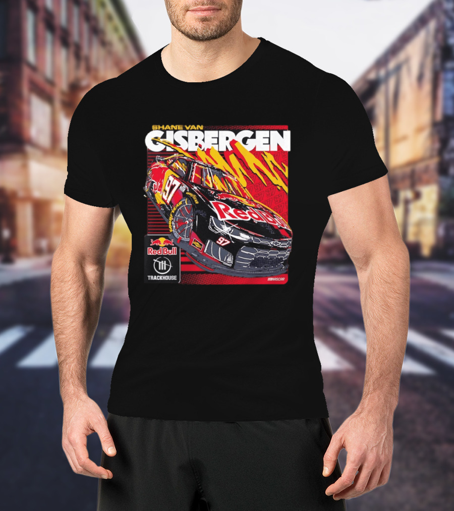 Shane Van Gisbergen No 97 Red Bull Chevrolet Camaro ZL1 Trackhouse NASCAR T-Shirt