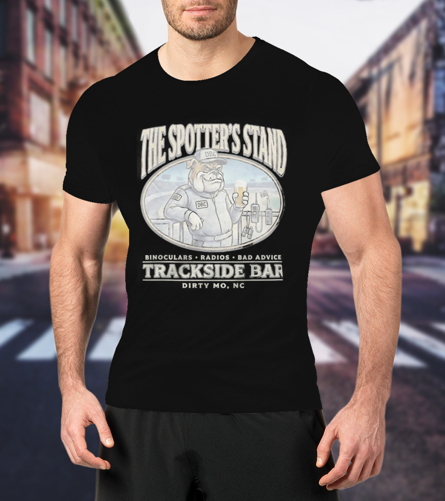 The Spotter's Stand DBC Bulldog Trackside Bar Binoculars Radios T-Shirt