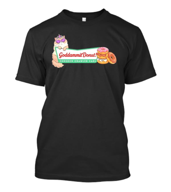 Goddammit Donut Dungeon Crawler Carl Cat With Sunglasses And Donuts T-Shirt