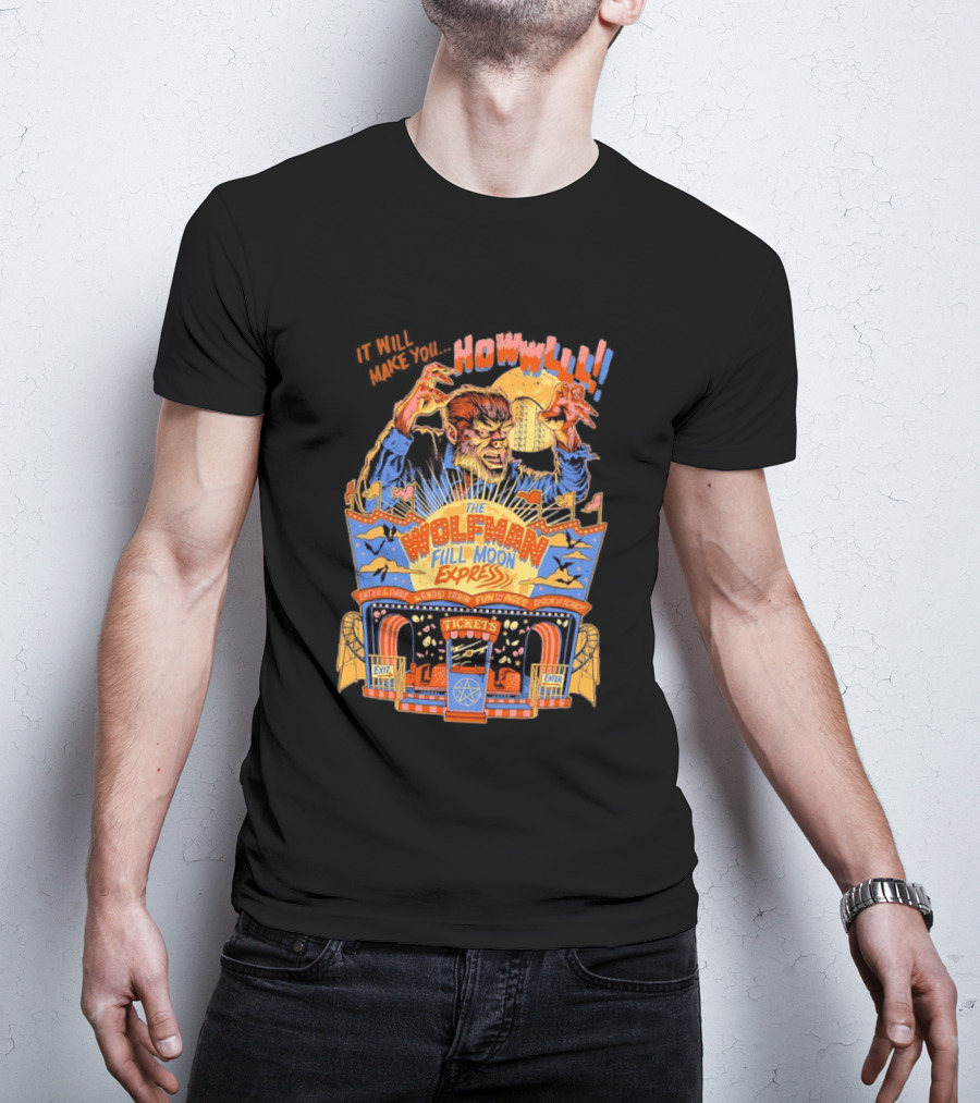 The Wolfman Full Moon Express Howl Enter If You Dare Ghost Train Spooky Scary Fun T-Shirt