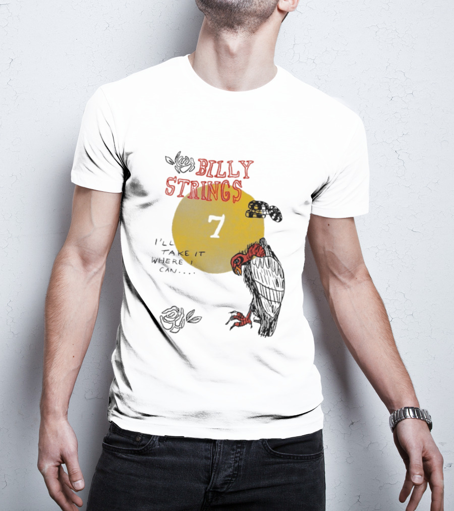 Billy Strings I'll Take It Where I Can Vulture And Sun T-Shirt