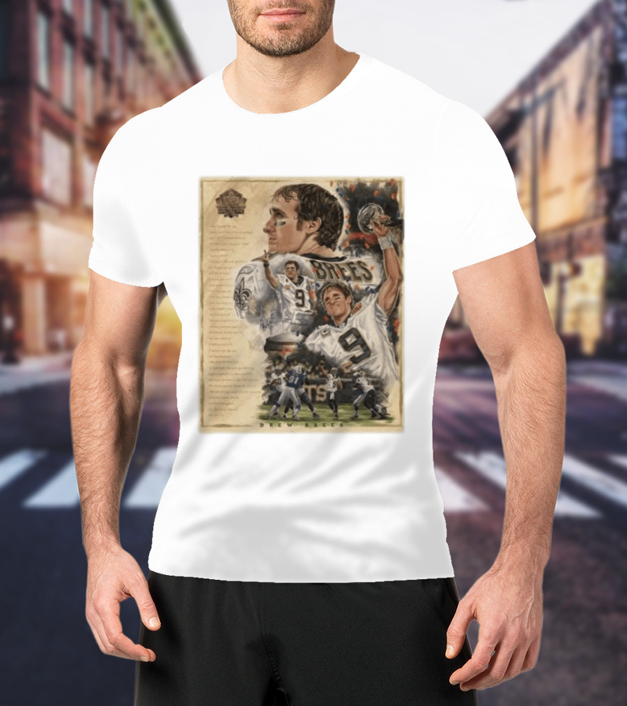 Drew Brees New Orleans Saints 2026 Pro Football Hall Of Fame Inductee First Ballot Hall Of Famer Quarterback Number 9 Legacy T-Shirt
