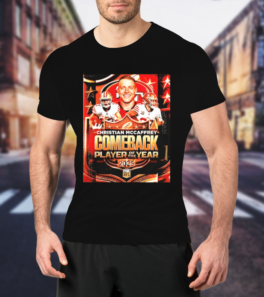 Christian McCaffrey 2025 NFL Comeback Player Of The Year San Francisco 49ers T-Shirt