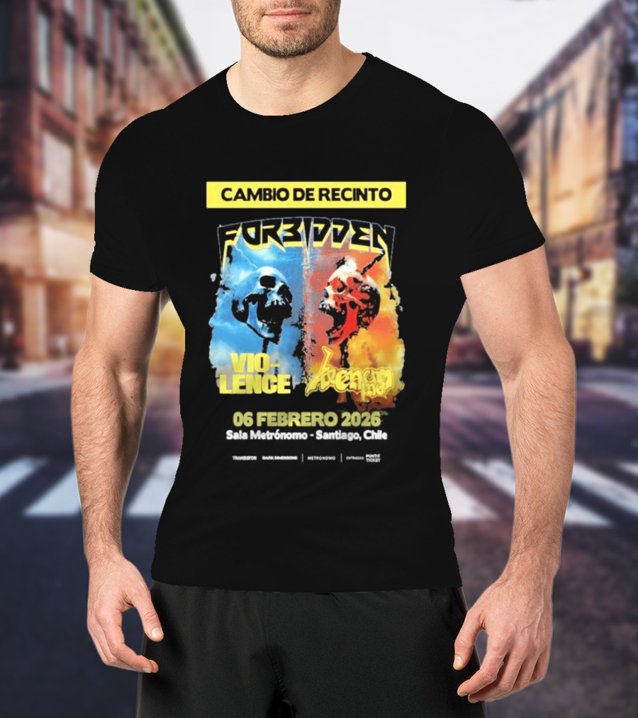 Forbidden Vio Lence Venom Inc Cambio De Recinto 6 Febrero 2026 Santiago Chile T-Shirt