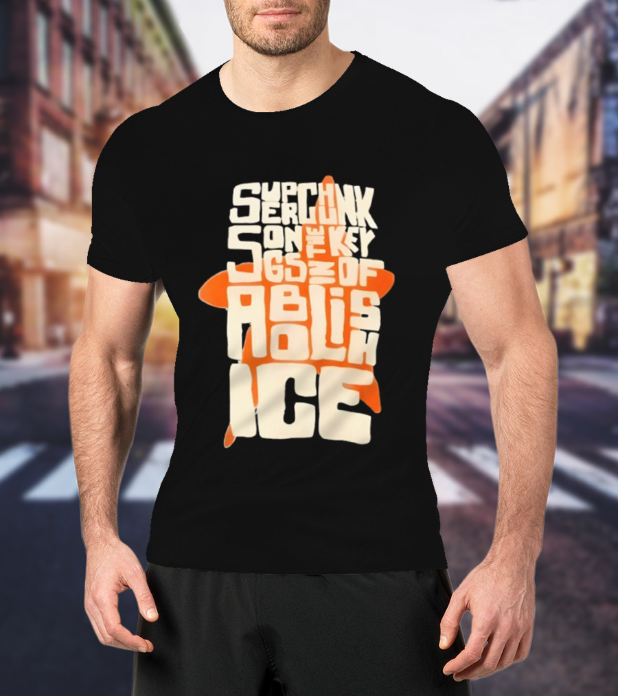 Abolish ICE Starfish Support Songs Of The Key JGS T-Shirt