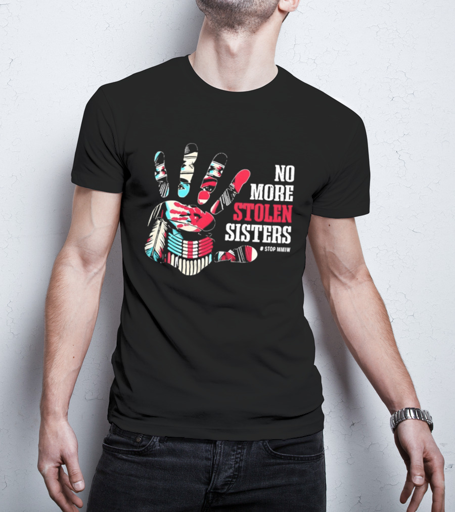 No More Stolen Sisters Awareness Handprint Stop MMIW T-Shirt