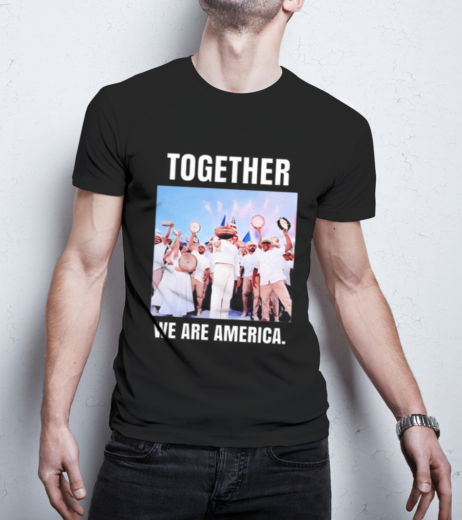 Together We Are America T-Shirt