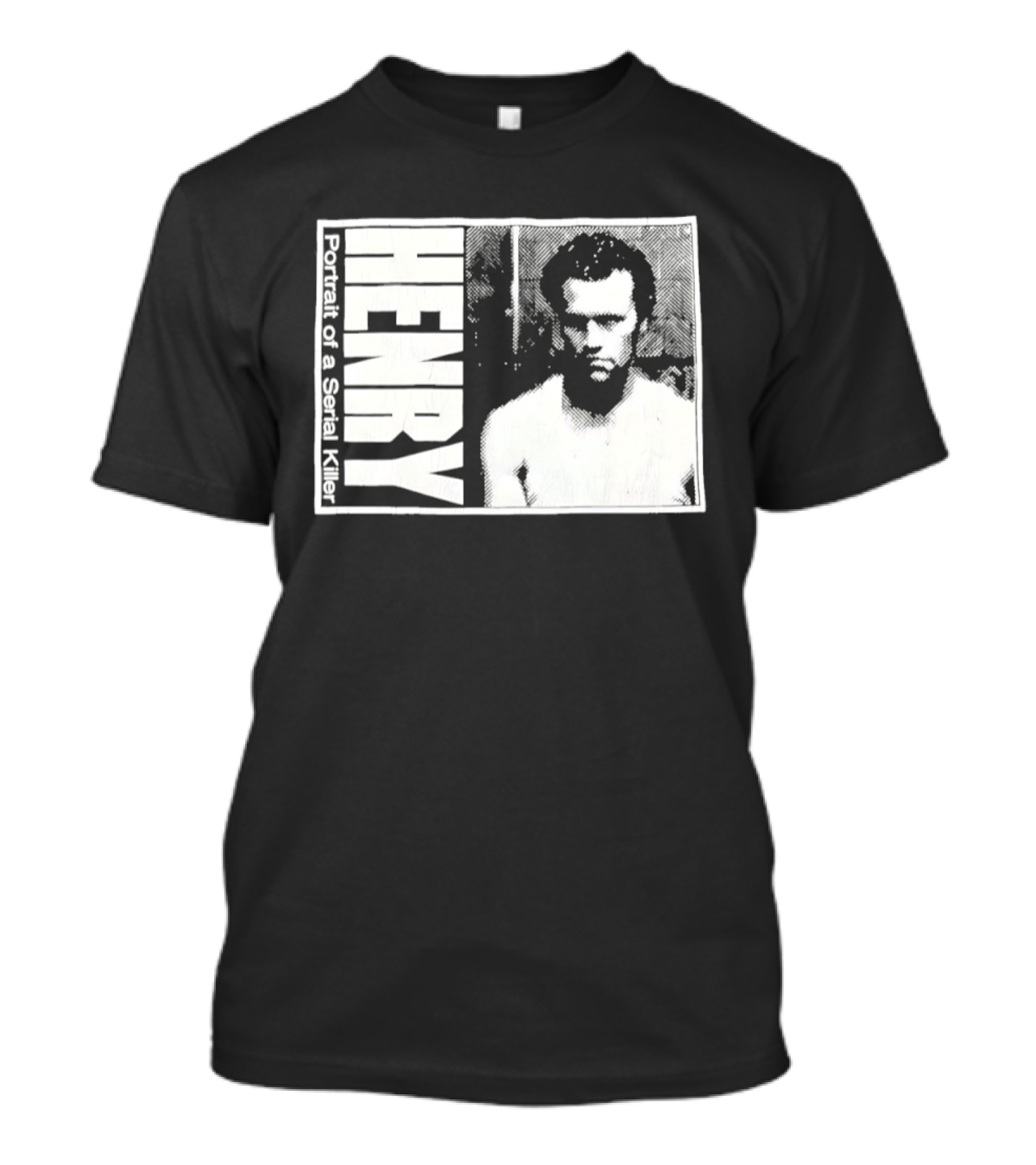 Henry Portrait Of A Serial Killer T-Shirt