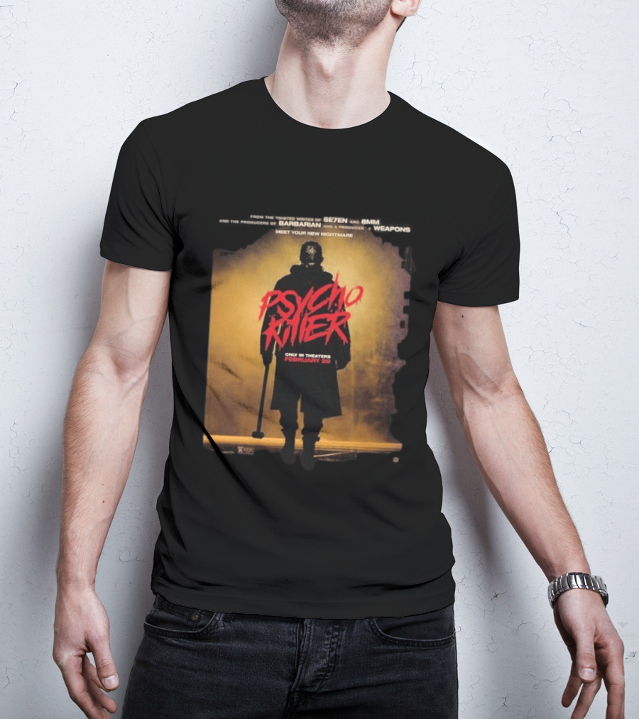 Psycho Killer Horror Film February 20 Theaters New Nightmare T-Shirt