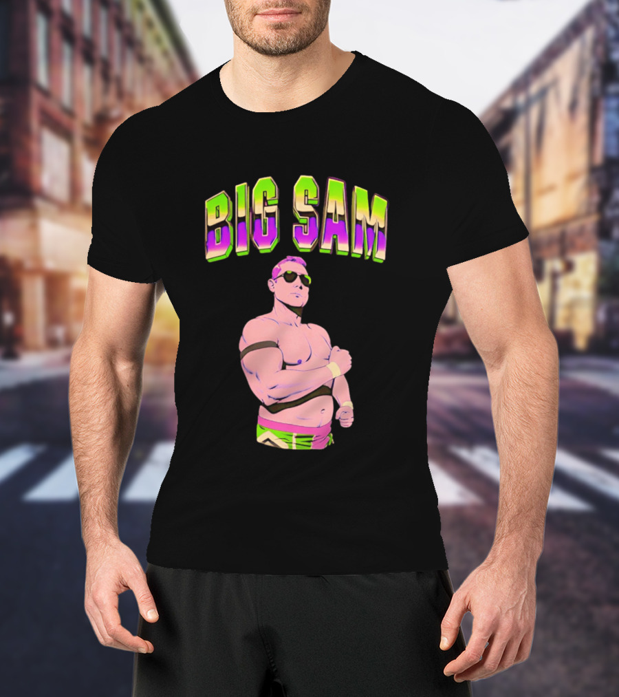 Big Sam Neon Aviators And Attitude Wrestling T-Shirt