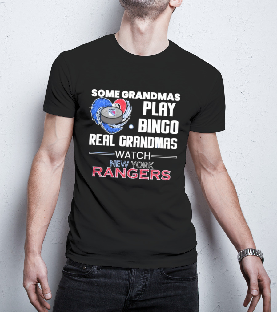 Some Grandmas Play Bingo Real Grandmas New York Rangers T-Shirt