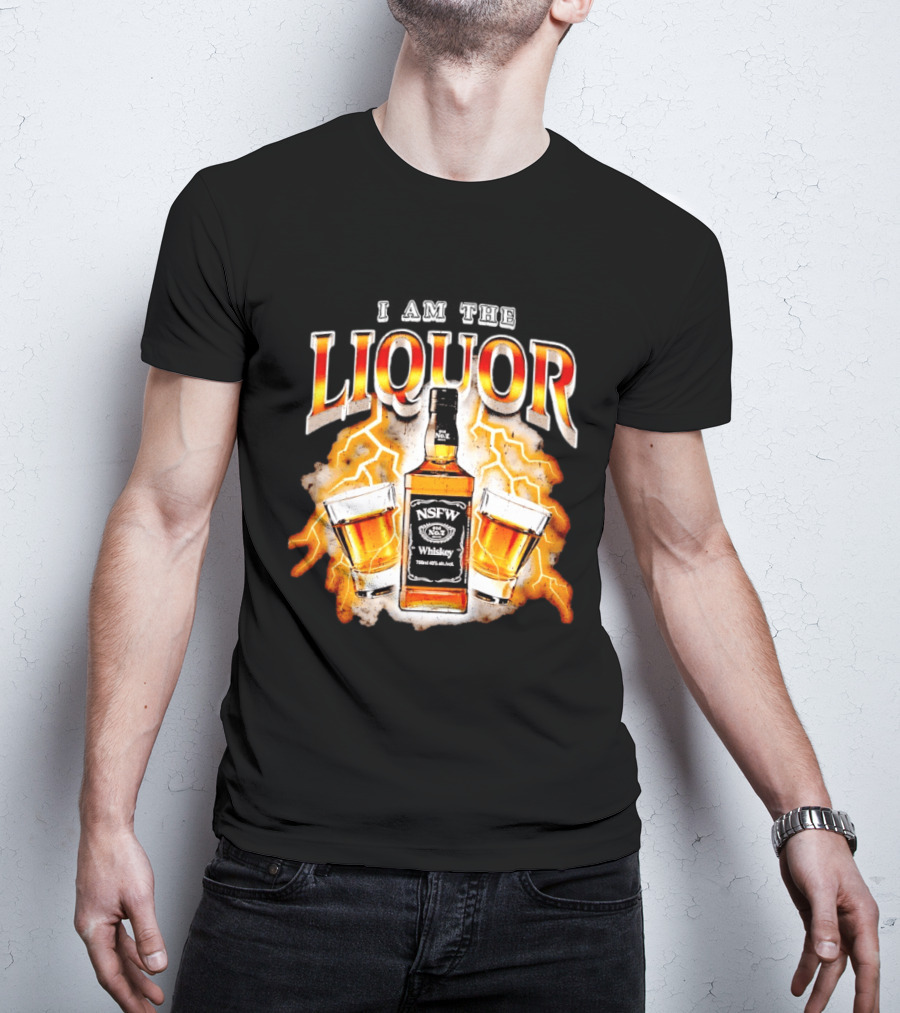 I Am The Liquor NSFW Whiskey Lightning Glasses T-Shirt