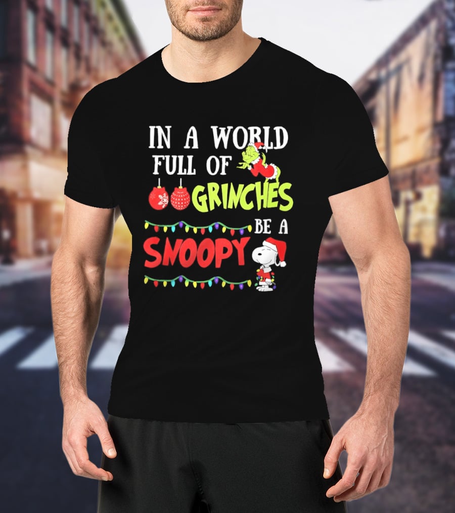 In A World Full Of Grinches Be A Snoopy Holiday Lights Santa Suit T-Shirt