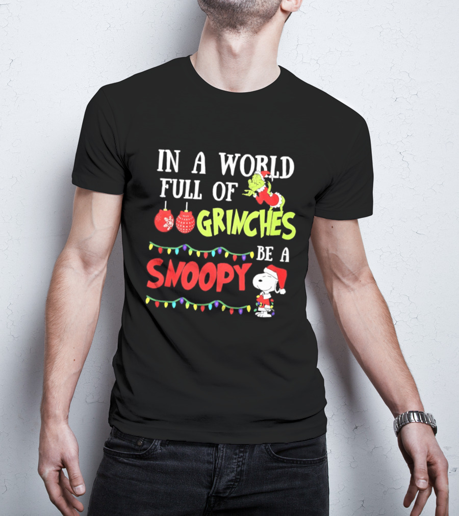In A World Full Of Grinches Be A Snoopy Holiday Lights Santa Suit T-Shirt