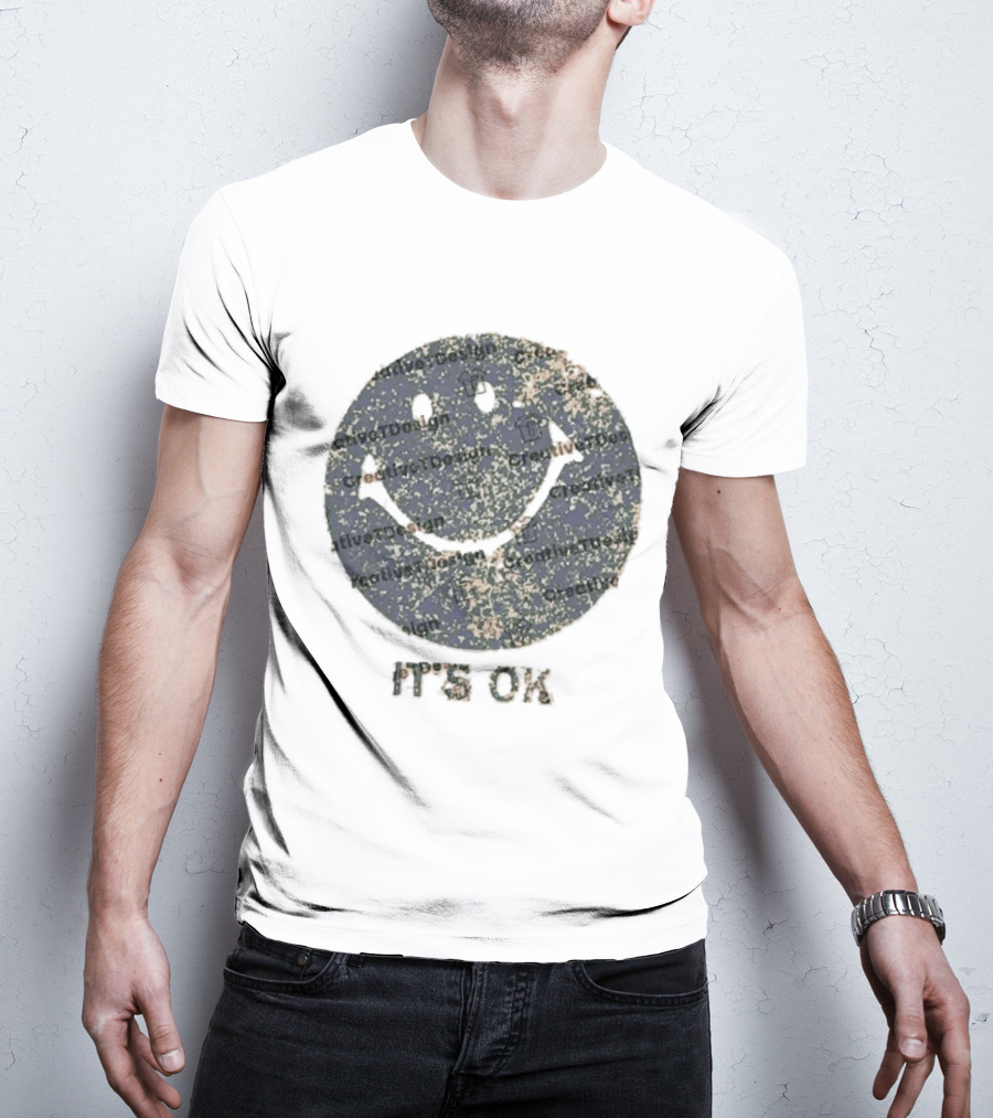 The Burbs Samira Fisher Smiley It's Ok Optimistic Face T-Shirt